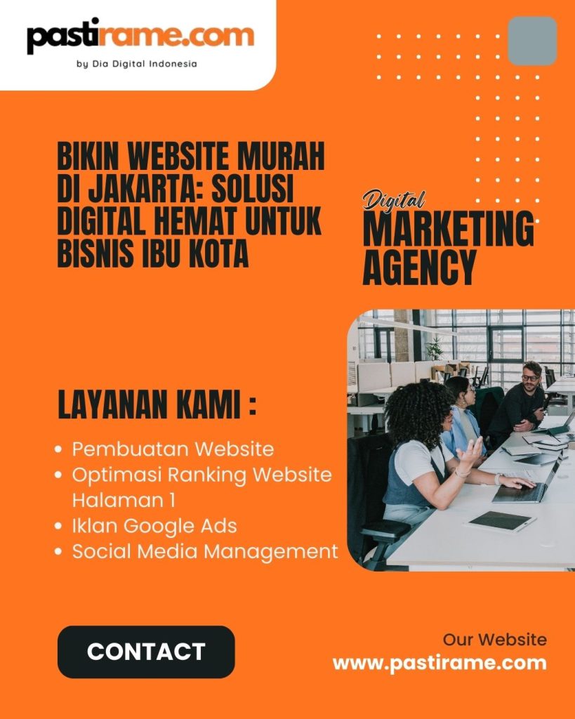 Bikin Website Murah di Jakarta: Solusi Digital Hemat untuk Bisnis Ibu Kota