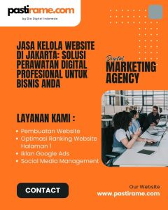 Jasa Kelola Website di Jakarta: Solusi Perawatan Digital Profesional untuk Bisnis Anda