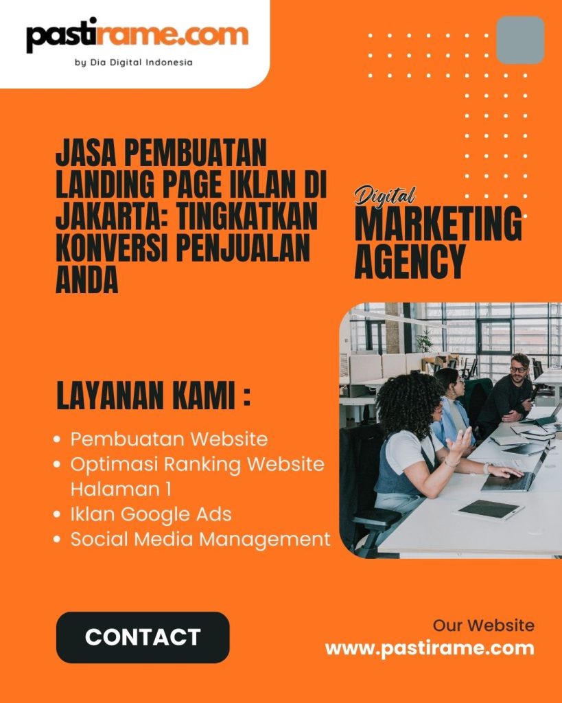 Jasa Pembuatan Landing Page Iklan di Jakarta: Tingkatkan Konversi Penjualan Anda