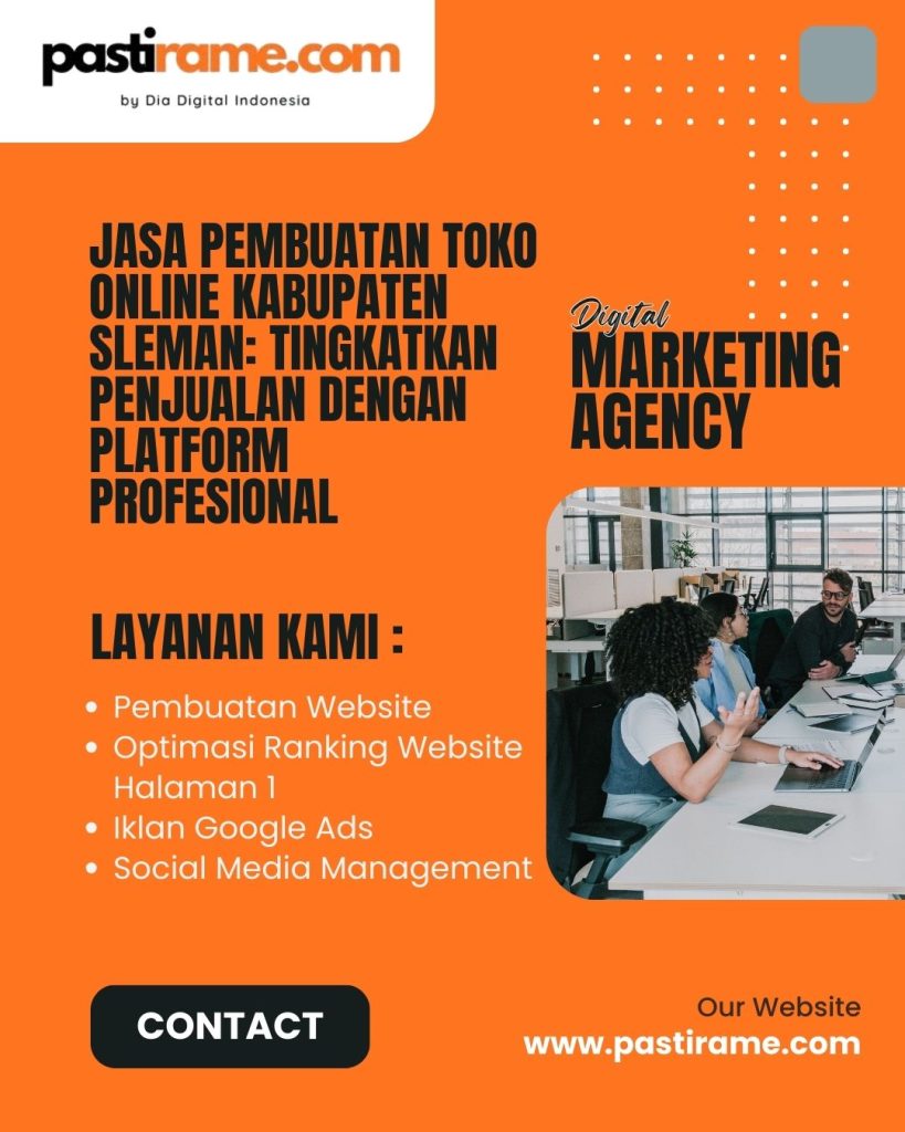 Jasa Pembuatan Toko Online Kabupaten Sleman: Tingkatkan Penjualan dengan Platform Profesional