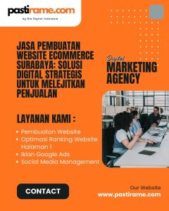Jasa Pembuatan Website Ecommerce Surabaya: Solusi Digital Strategis untuk Melejitkan Penjualan