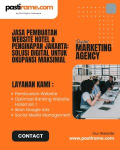 Jasa Pembuatan Website Hotel & Penginapan Jakarta: Solusi Digital untuk Okupansi Maksimal