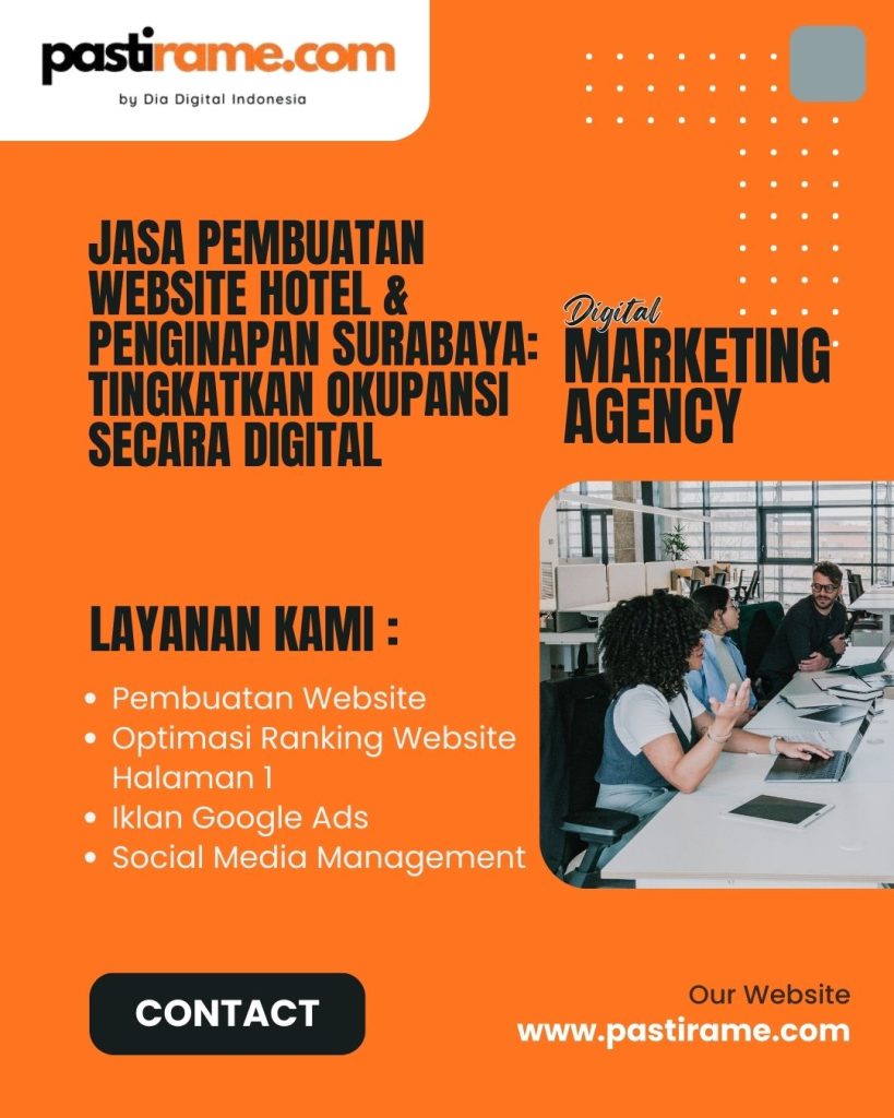 Jasa Pembuatan Website Hotel & Penginapan Surabaya: Tingkatkan Okupansi Secara Digital