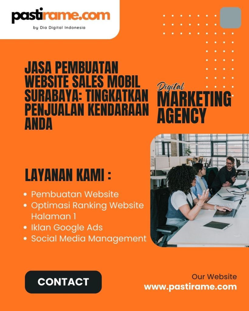 Jasa Pembuatan Website Sales Mobil Surabaya: Tingkatkan Penjualan Kendaraan Anda