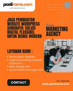 Jasa Pembuatan Website WordPress Surabaya: Solusi Digital Fleksibel untuk Bisnis Modern