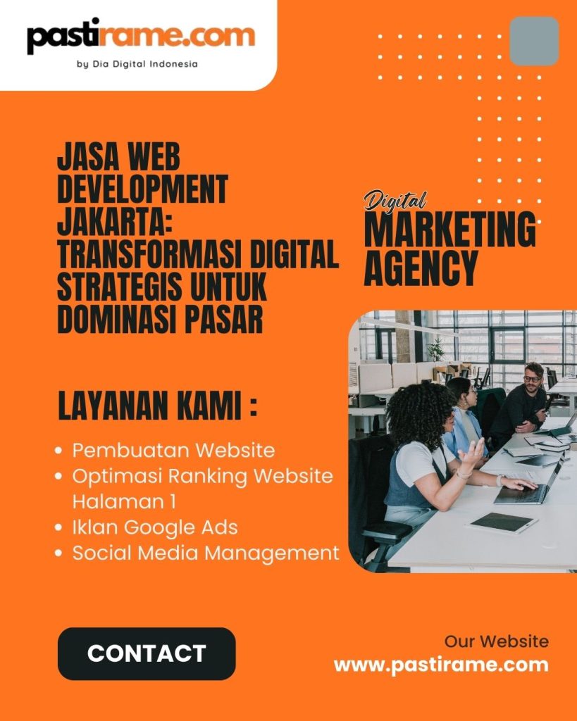 Jasa Web Development Jakarta: Transformasi Digital Strategis untuk Dominasi Pasar