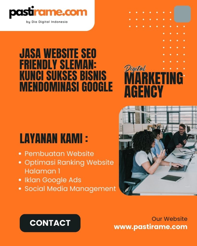 Jasa Website SEO Friendly Sleman: Kunci Sukses Bisnis Mendominasi Google
