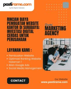 Rincian Biaya Pembuatan Website Kantor di Surabaya: Investasi Digital Cerdas untuk Perusahaan