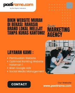 Bikin Website Murah di Bekasi: Rahasia Brand Lokal Melejit Tanpa Kuras Kantong!