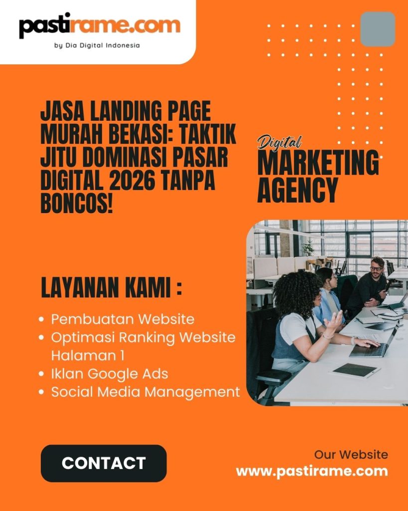 Jasa Landing Page Murah Bekasi: Taktik Jitu Dominasi Pasar Digital 2026 Tanpa Boncos!
