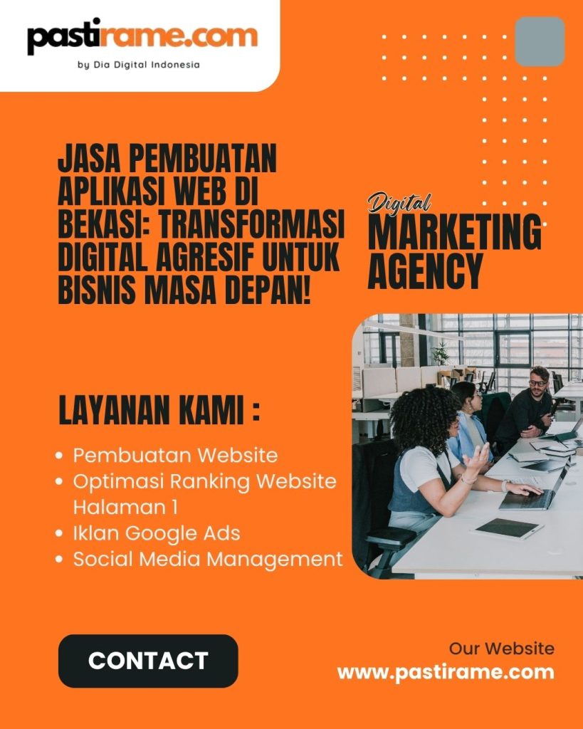 Jasa Pembuatan Aplikasi Web di Bekasi: Transformasi Digital Agresif untuk Bisnis Masa Depan!