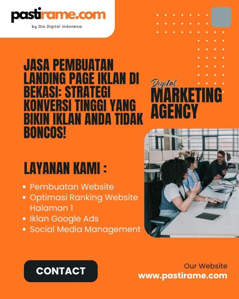 Jasa Pembuatan Landing Page Iklan di Bekasi: Strategi Konversi Tinggi yang Bikin Iklan Anda Tidak Boncos!