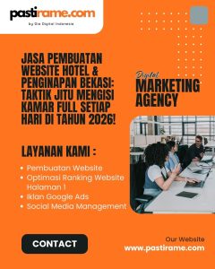 Jasa Pembuatan Website Hotel & Penginapan Bekasi: Taktik Jitu Mengisi Kamar Full Setiap Hari di Tahun 2026!