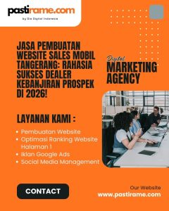Jasa Pembuatan Website Sales Mobil Tangerang: Rahasia Sukses Dealer Kebanjiran Prospek di 2026!