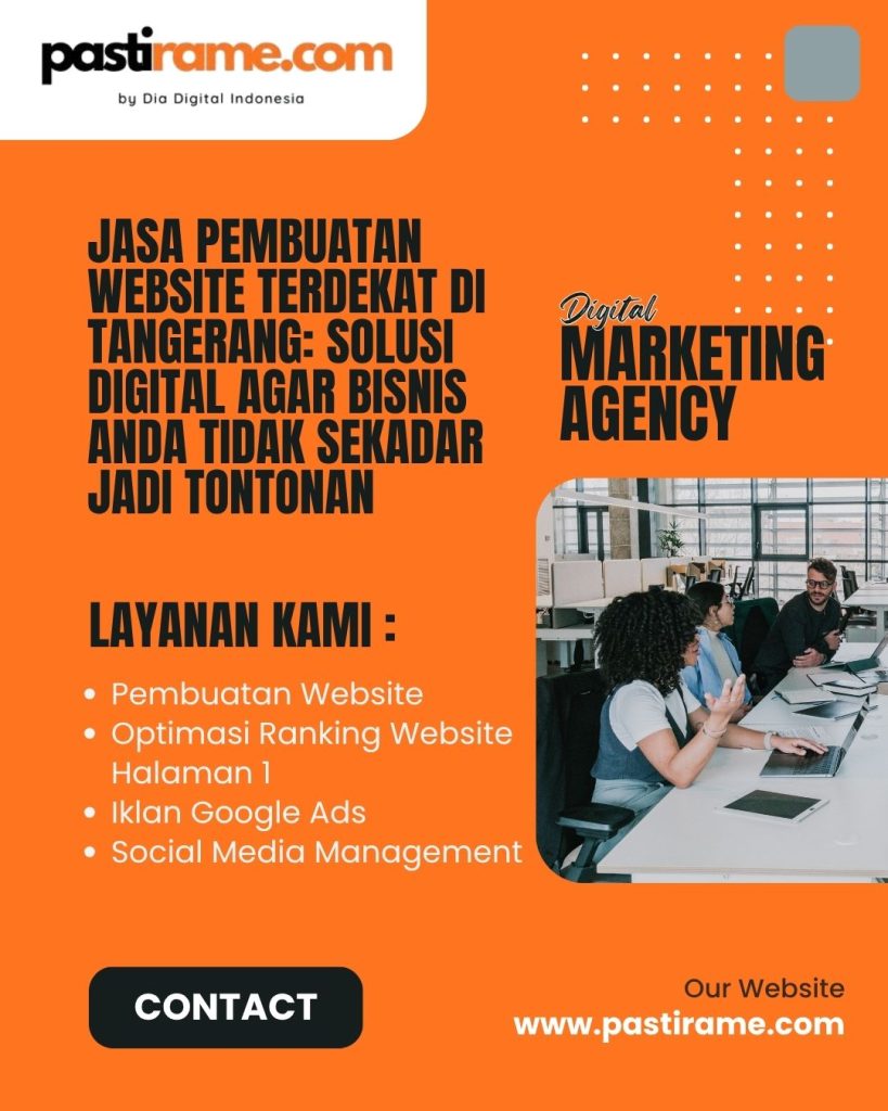 Jasa Pembuatan Website Terdekat di Tangerang: Solusi Digital Agar Bisnis Anda Tidak Sekadar Jadi Tontonan