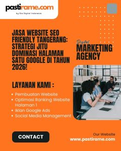 Jasa Website SEO Friendly Tangerang: Strategi Jitu Dominasi Halaman Satu Google di Tahun 2026!