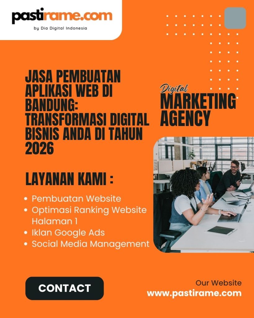 Jasa Pembuatan Aplikasi Web di Bandung: Transformasi Digital Bisnis Anda di Tahun 2026