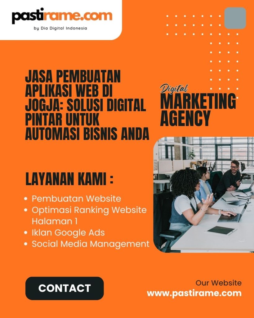 Jasa Pembuatan Aplikasi Web di Jogja: Solusi Digital Pintar untuk Automasi Bisnis Anda