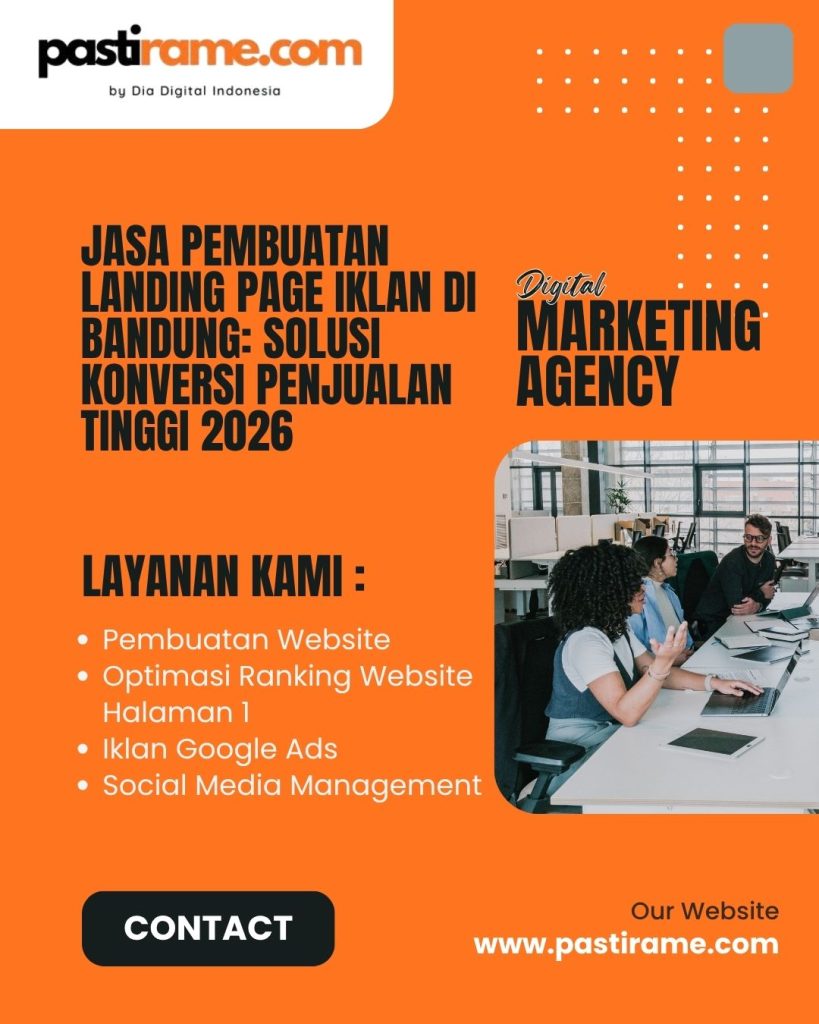 Jasa Pembuatan Landing Page Iklan di Bandung: Solusi Konversi Penjualan Tinggi 2026