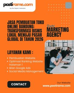Jasa Pembuatan Toko Online Bandung: Transformasi Bisnis Lokal Menuju Pasar Global di Tahun 2026