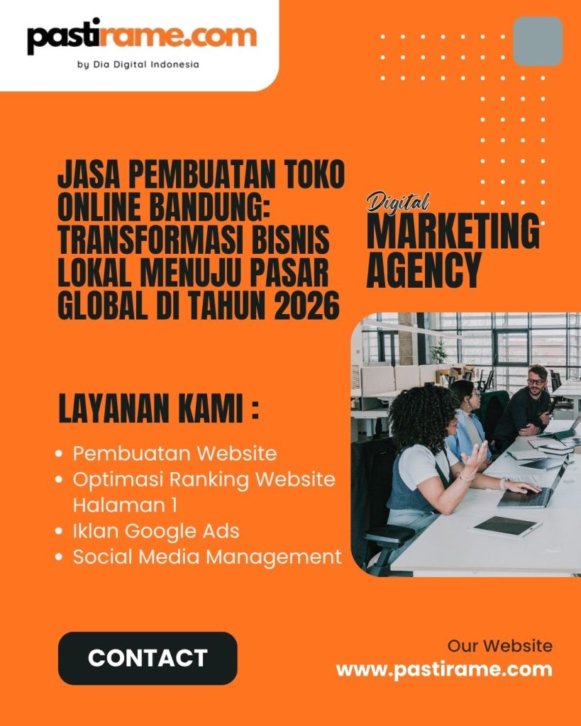 Jasa Pembuatan Toko Online Bandung: Transformasi Bisnis Lokal Menuju Pasar Global di Tahun 2026