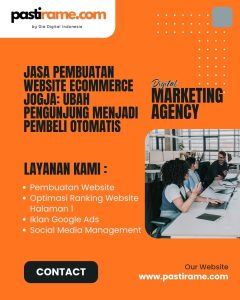 Jasa Pembuatan Website Ecommerce Jogja: Ubah Pengunjung Menjadi Pembeli Otomatis