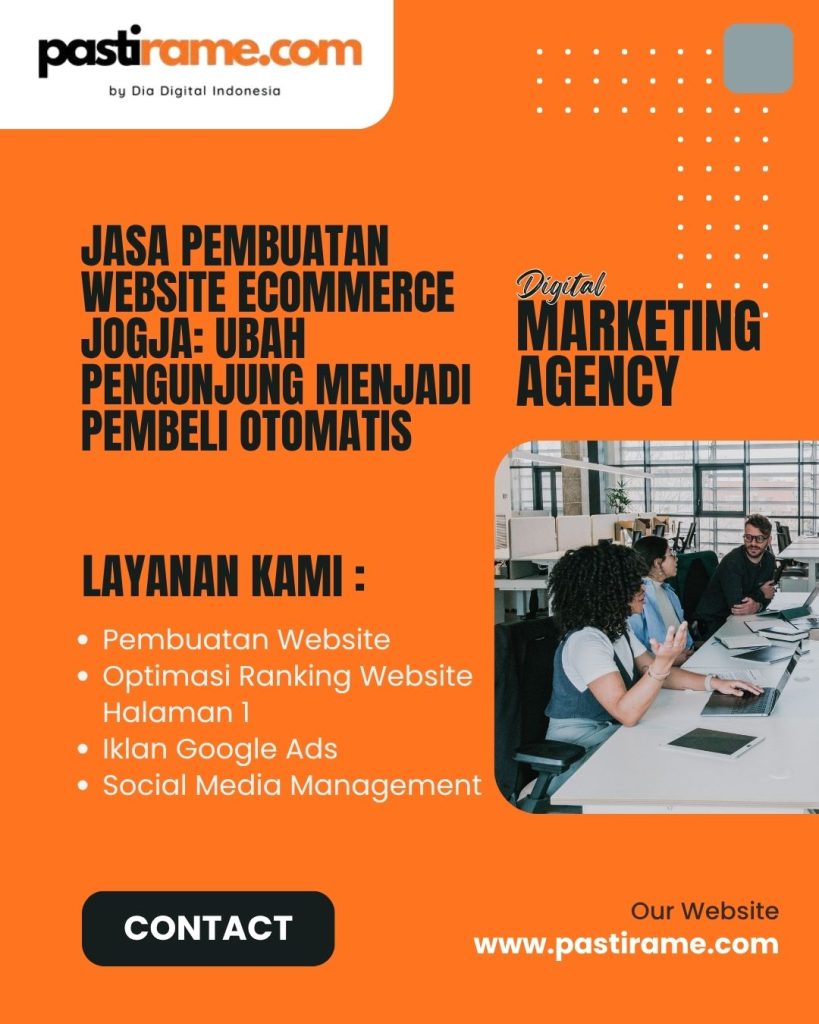 Jasa Pembuatan Website Ecommerce Jogja: Ubah Pengunjung Menjadi Pembeli Otomatis