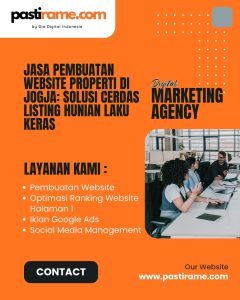 Jasa Pembuatan Website Properti di Jogja: Solusi Cerdas Listing Hunian Laku Keras