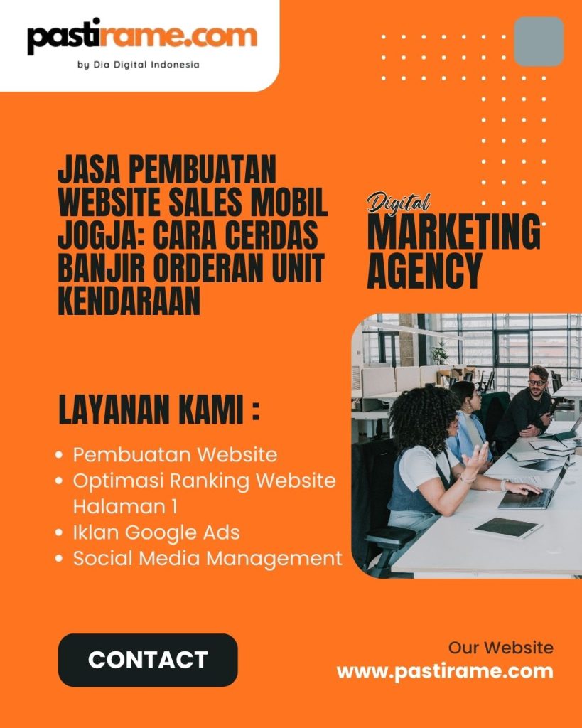 Jasa Pembuatan Website Sales Mobil Jogja: Cara Cerdas Banjir Orderan Unit Kendaraan